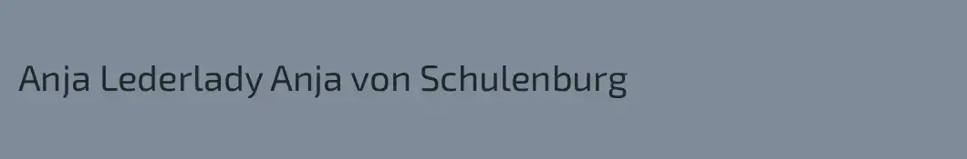 Anja Lederlady Anja von Schulenburg 